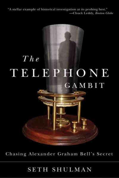 The Telephone Gambit: Chasing Alexander Graham Bell's Secret cover