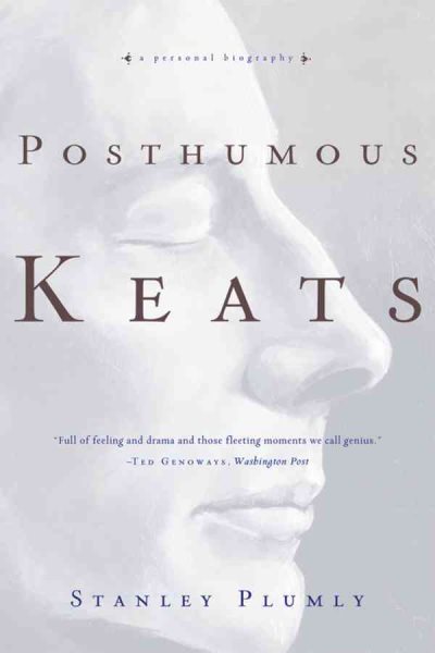 Posthumous Keats: A Personal Biography cover