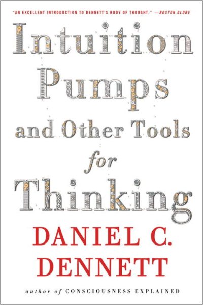 Intuition Pumps And Other Tools for Thinking cover