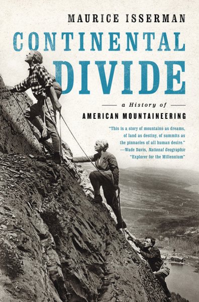 Continental Divide: A History of American Mountaineering cover