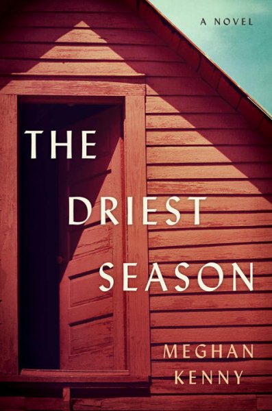 The Driest Season: A Novel cover