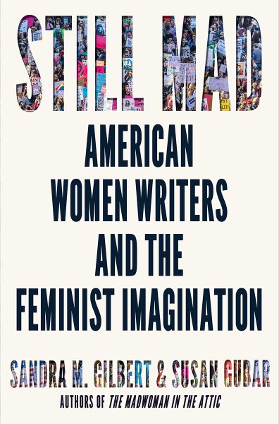 Still Mad: American Women Writers and the Feminist Imagination cover