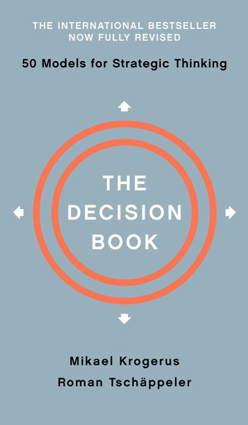 The Decision Book: Fifty Models for Strategic Thinking cover