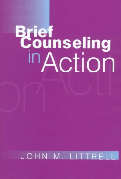 Brief Counseling in Action (Norton Professional Books) cover