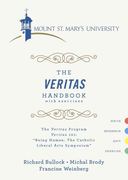 The Veritas Handbook with Exercises: Custom for Mount St. Mary's Univ.