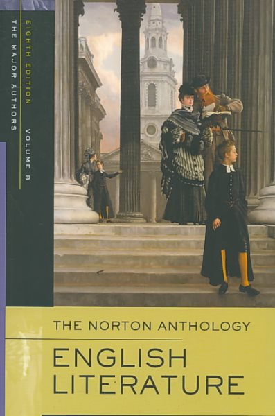The Norton Anthology of English Literature, Vol. B: The Romantic Period through the Twentieth Century and After cover