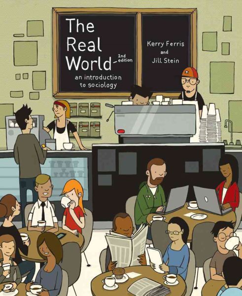 The Real World: An Introduction to Sociology (Second Edition) cover