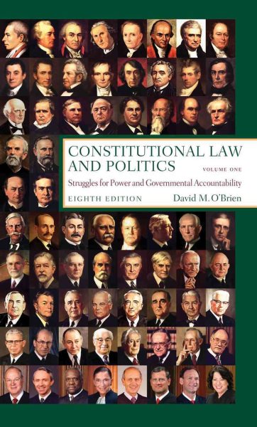 Constitutional Law and Politics, Vol.1: Struggles for Power and Governmental Accountability, 8th Edition cover