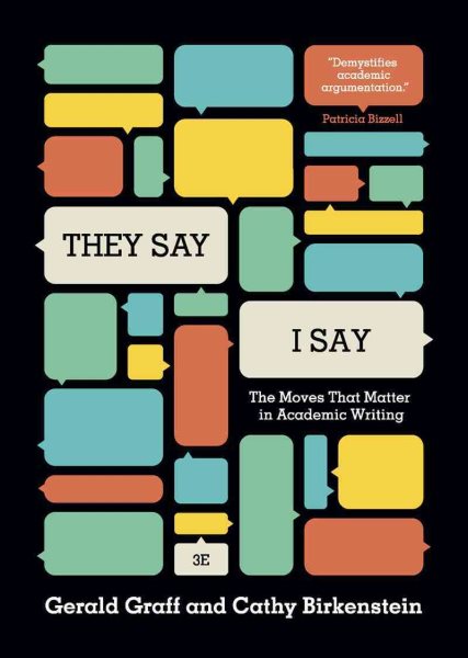 They Say / I Say: The Moves That Matter in Academic Writing (Third Edition) cover