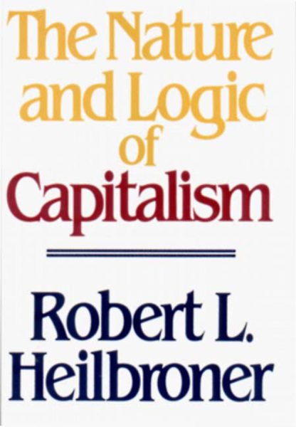 The Nature and Logic of Capitalism cover