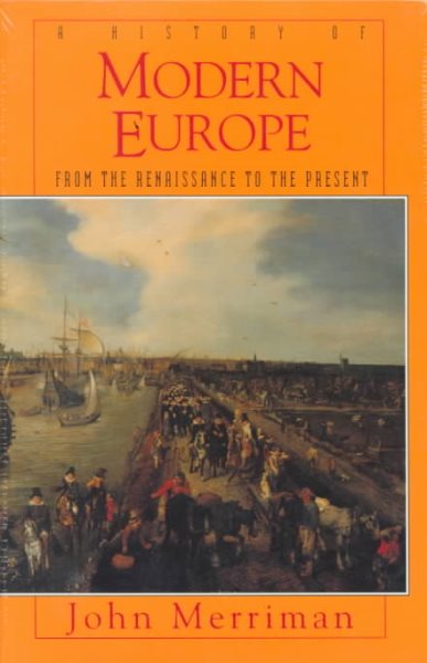 A History of Modern Europe: From the Renaissance to the Present cover