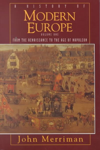 A History of Modern Europe: From the Renaissance to the Age of Napoleon cover