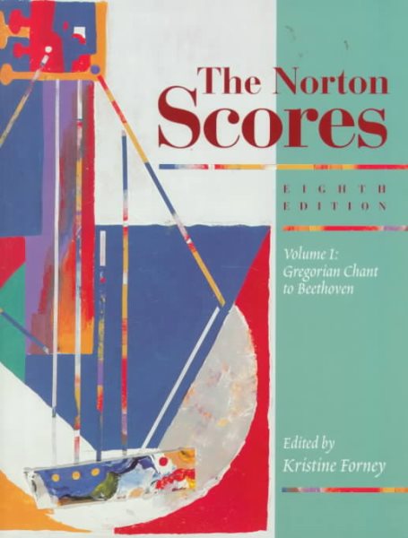 The Norton Scores: An Anthology for Listening Vol. 1: Gregorian Chant to Beethoven cover