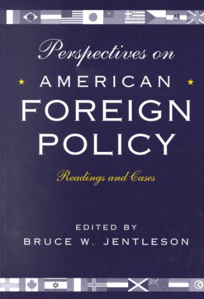 Perspectives on American Foreign Policy: Readings and Cases cover