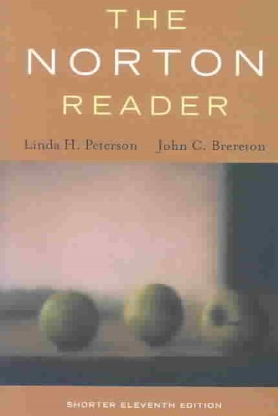 The Norton Reader: An Anthology of Nonfiction, Shorter Eleventh Edition cover