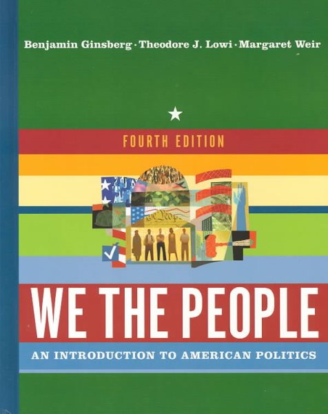 We the People: An Introduction to American Politics cover