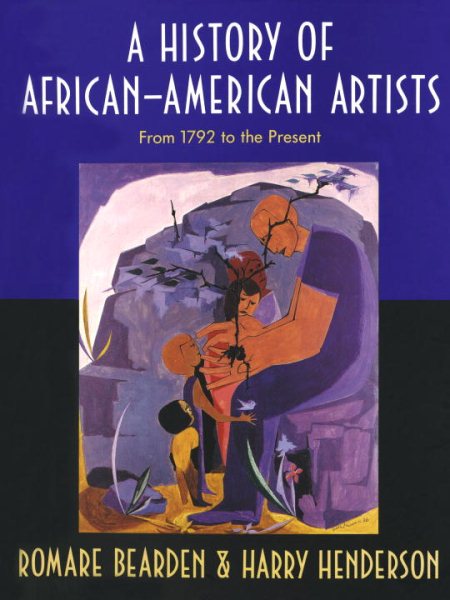 A History of African-American Artists: From 1792 to the Present cover