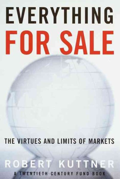 Everything for Sale: The Virtues and Limits of Markets cover