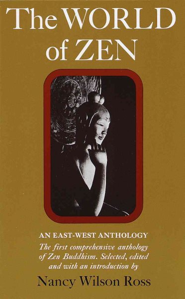 The World of Zen: An East-West Anthology cover