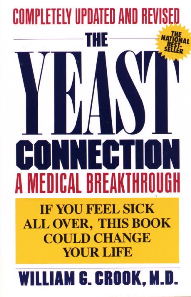 The Yeast Connection: A Medical Breakthrough cover