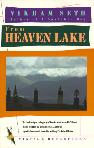 From Heaven Lake: Travels Through Sinkiang and Tibet cover