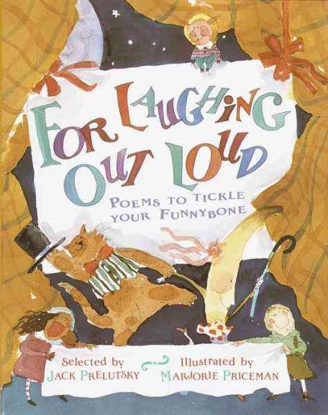 For Laughing Out Loud: Poems to Tickle Your Funnybone cover