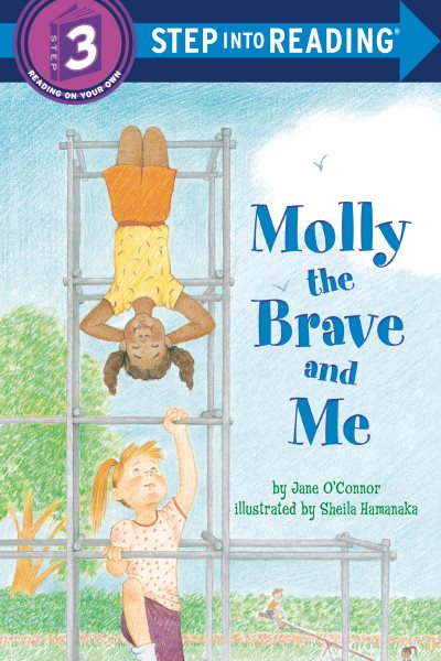Molly the Brave and Me (Step-Into-Reading, Step 3) cover