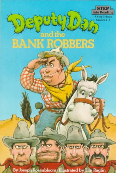 Deputy Dan and the Bank Robbers (Step into Reading) cover