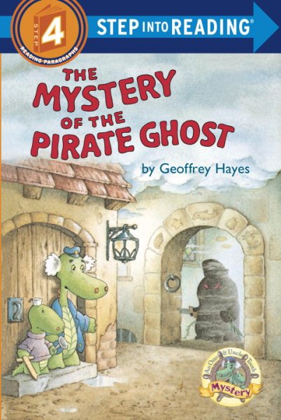The Mystery of the Pirate Ghost: An Otto & Uncle Tooth Adventure (Step into Reading) cover