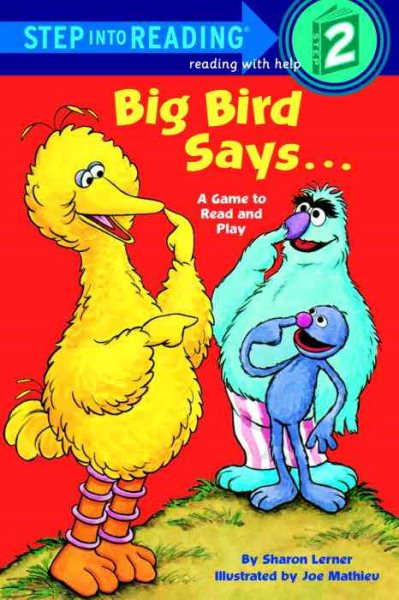 Big Bird Says... (Sesame Street) (Step into Reading)