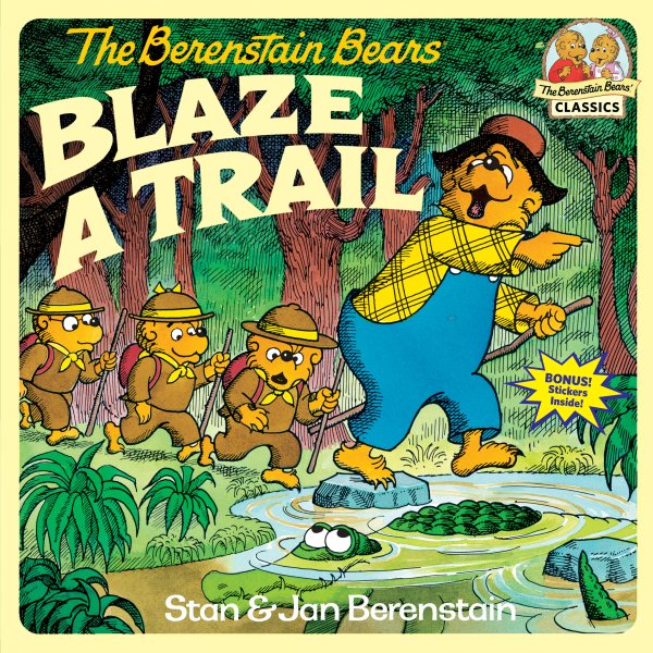 The Berenstain Bears Blaze a Trail cover
