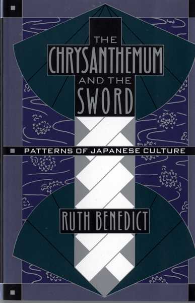 Chrysanthemum and the Sword: Patterns of Japanese Culture cover