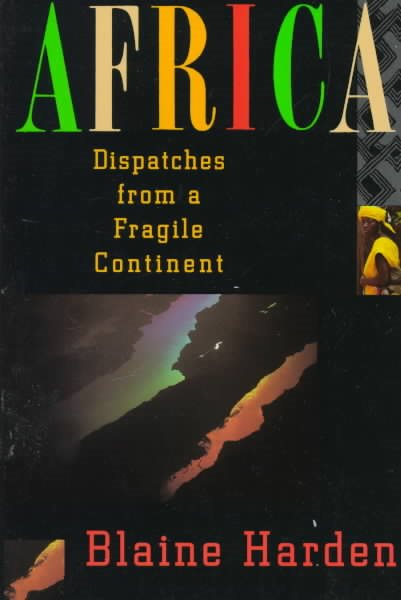 Africa: Dispatches From a Fragile Continent cover