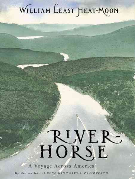 River-Horse: A Voyage Across America cover