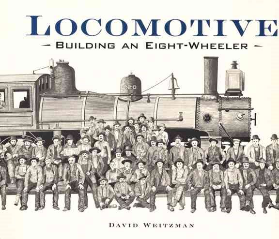 Locomotive: Building an Eight-Wheeler cover