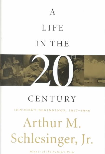 A Life in the 20th Century: Innocent Beginnings, 1917-1950 cover
