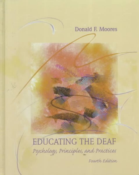 Educating the Deaf: Psychology, Principles, and Practice cover