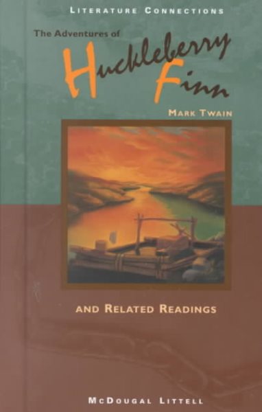 Adventures of Huckleberry Finn: and Related Readings (Literature Connections) cover