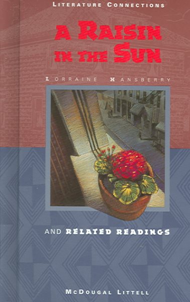 A Raisin In The Sun: And Related Readings cover