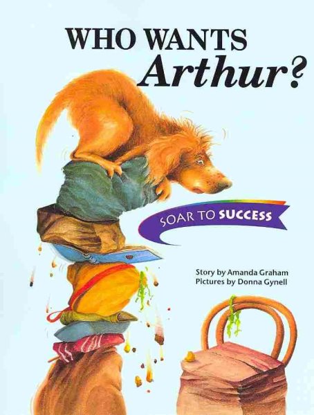 Houghton Mifflin Soar to Success: Reader, Level 4 Who Wants Arthur? cover