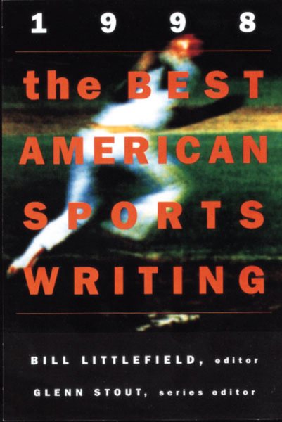 The Best American Sports Writing 1998 (The Best American Series ®)