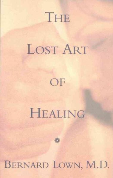 The Lost Art of Healing cover