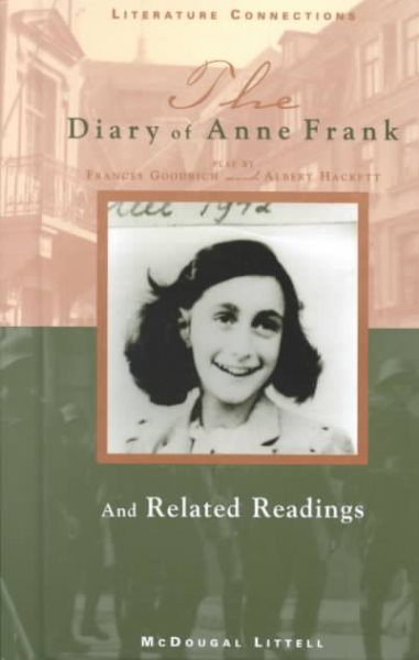 The Diary of Anne Frank and Related Readings (Literature Connections) (McDougal Littell Literature Connections) cover