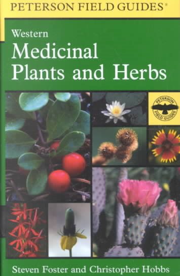 A Peterson Field Guide To Western Medicinal Plants And Herbs (Peterson Field Guides) cover