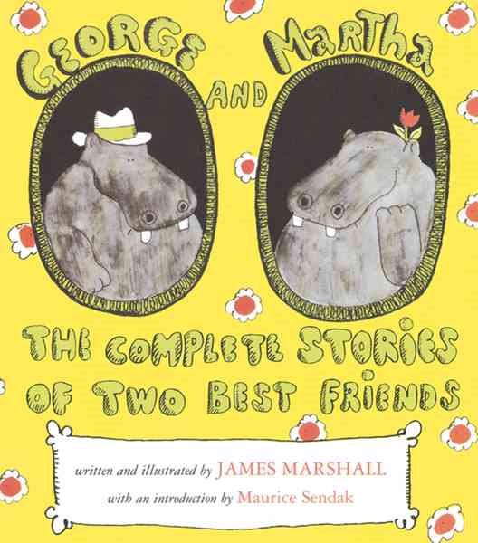 George and Martha: The Complete Stories About Two Great Friends (George & Martha Early Reader) cover