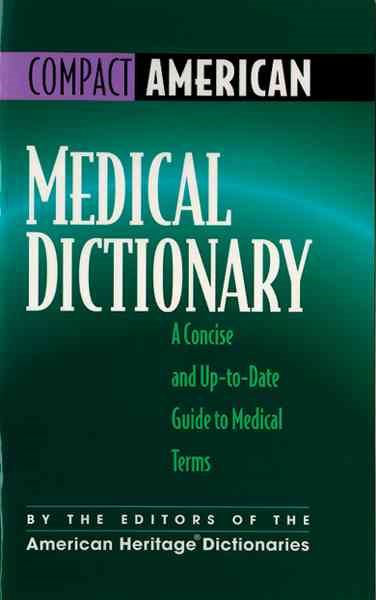 Compact American Medical Dictionary: A Concise and Up-To-Date Guide to Medical Terms cover