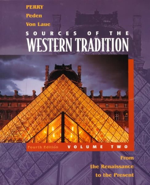 Sources of the Western Tradition: From the Scientific Revolution Ot the Present
