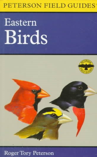 A Field Guide to the Birds: A Completely New Guide to All the Birds of Eastern and Central North America (Peterson Field Guide Series) cover