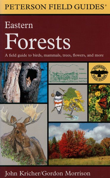 A Peterson Field Guide To Eastern Forests: North America (Peterson Field Guides) cover