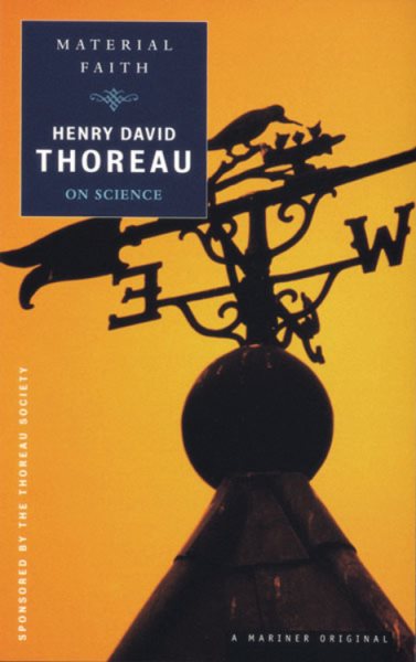 Material Faith: Thoreau on Science (Spirit of Thoreau) cover